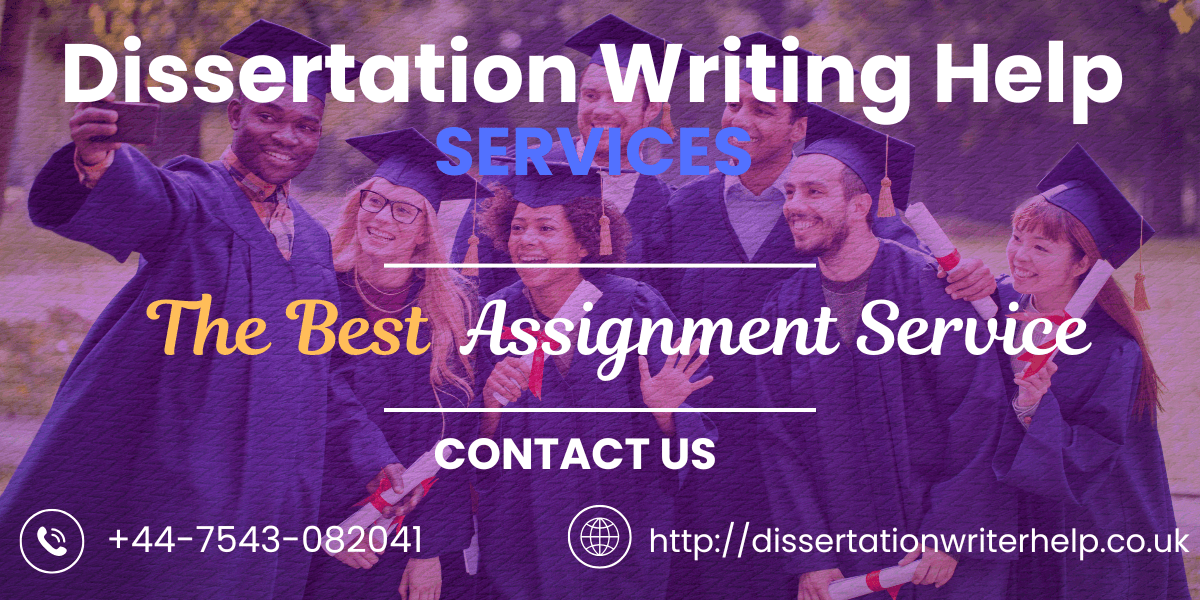 Dissertation Writer Help: Expert Support for Better Grades